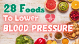 28 Foods to Lower Blood Pressure